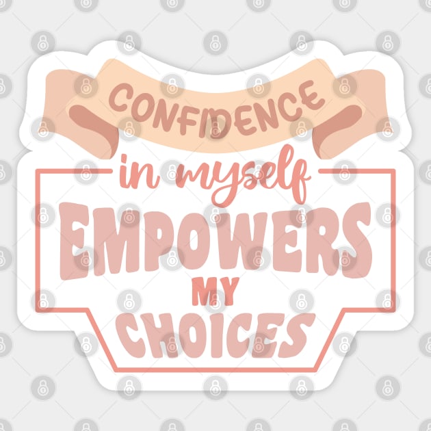 Confidence in Myself. Boho lettering motivation quote Sticker by Ardhsells